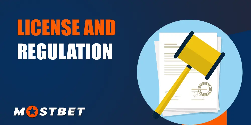 Mostbet licenses and regulation